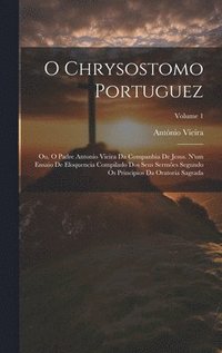 bokomslag O Chrysostomo Portuguez