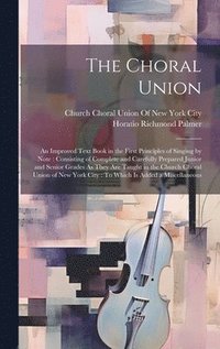 bokomslag The Choral Union