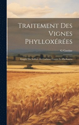 bokomslag Traitement Des Vignes Phylloxérées