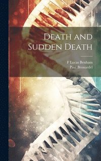 bokomslag Death and Sudden Death