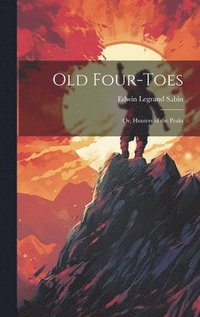 bokomslag Old Four-Toes