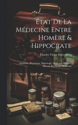 bokomslag tat De La Mdecine Entre Homre & Hippocrate