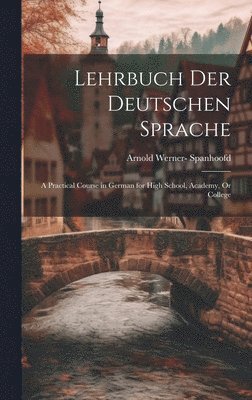 bokomslag Lehrbuch Der Deutschen Sprache