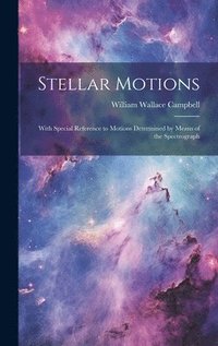 bokomslag Stellar Motions