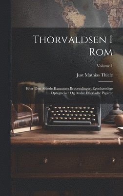 Thorvaldsen I Rom 1