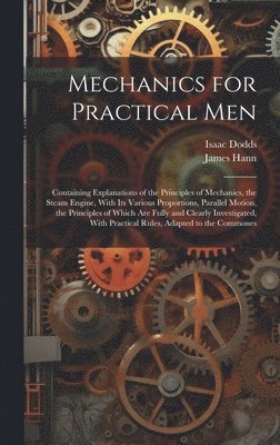 bokomslag Mechanics for Practical Men