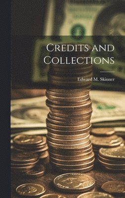 Credits and Collections 1