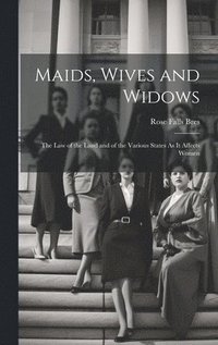 bokomslag Maids, Wives and Widows