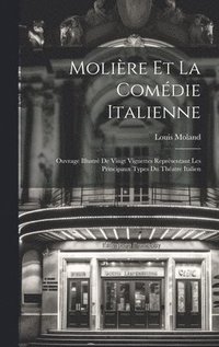 bokomslag Molire Et La Comdie Italienne