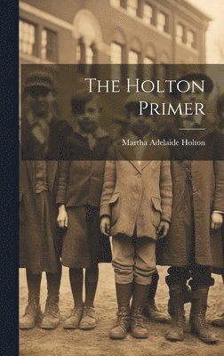 bokomslag The Holton Primer