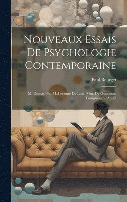 Nouveaux Essais De Psychologie Contemporaine