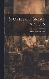 bokomslag Stories of Great Artists