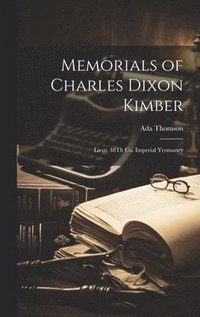 bokomslag Memorials of Charles Dixon Kimber