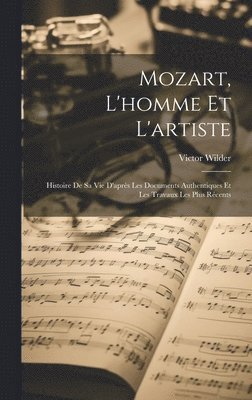 bokomslag Mozart, L'homme Et L'artiste