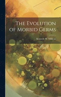 bokomslag Evolution of Morbid Germs
