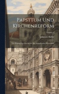 bokomslag Papsttum Und Kirchenreform