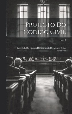 Brazil - Projecto Do Codigo Civil, Inbunden