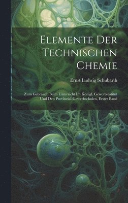 Elemente Der Technischen Chemie 1