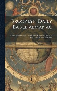 bokomslag Brooklyn Daily Eagle Almanac