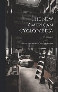 bokomslag New American Cyclopaedia