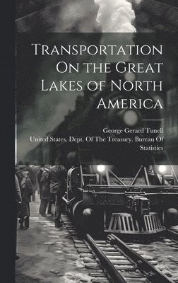 Transportation On the Great Lakes of North America 1