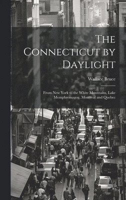 bokomslag Connecticut by Daylight