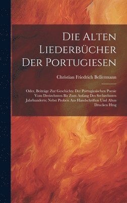 Die Alten Liederbcher Der Portugiesen 1