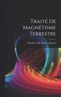 bokomslag Trait De Magntisme Terrestre