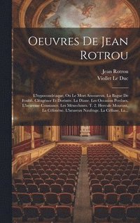 bokomslag Oeuvres De Jean Rotrou