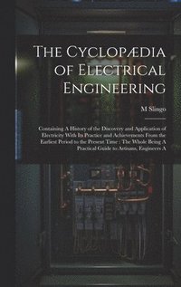 bokomslag The Cyclopdia of Electrical Engineering