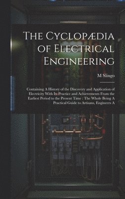 The Cyclopdia of Electrical Engineering 1