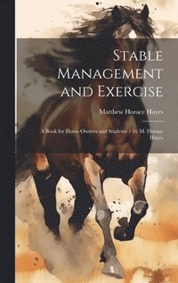 bokomslag Stable Management and Exercise