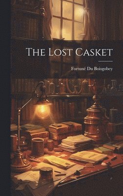 The Lost Casket 1