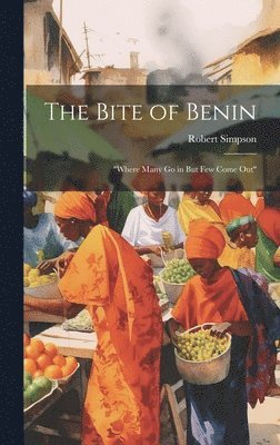Robert Simpson - Bite of Benin, Inbunden