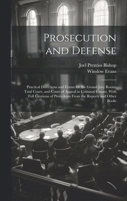 Prosecution and Defense