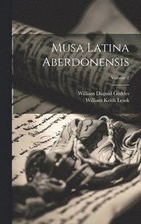 bokomslag Musa Latina Aberdonensis; Volume 2