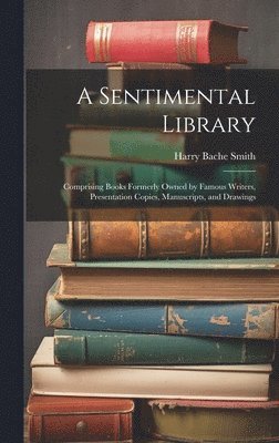 bokomslag A Sentimental Library