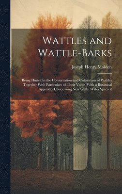 Wattles and Wattle-Barks 1