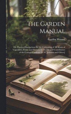 bokomslag The Garden Manual