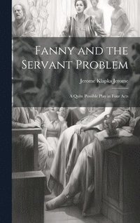 bokomslag Fanny and the Servant Problem