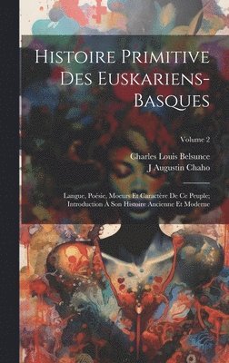 bokomslag Histoire Primitive Des Euskariens-Basques