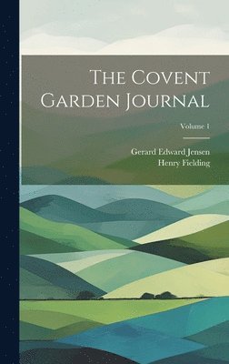 bokomslag Covent Garden Journal; Volume 1