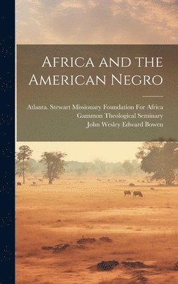 bokomslag Africa and the American Negro