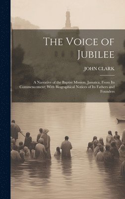 John Clark, JOHN CLARK - Voice of Jubilee, Inbunden