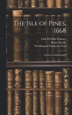The Isle of Pines, 1668 1