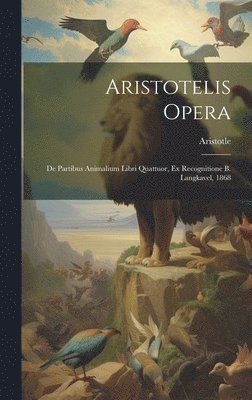 Aristotle - Aristotelis Opera, Inbunden