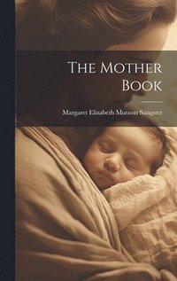 bokomslag The Mother Book
