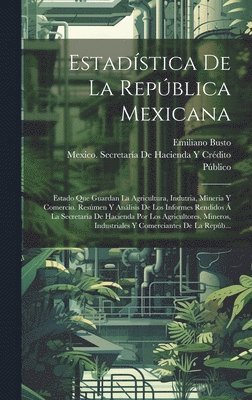 Estadstica De La Repblica Mexicana 1