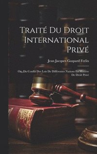 bokomslag Trait Du Droit International Priv