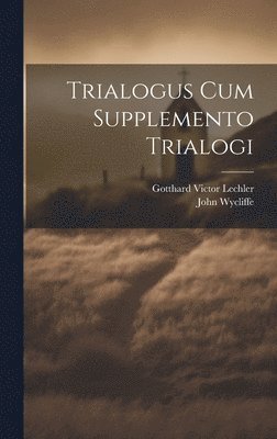 bokomslag Trialogus Cum Supplemento Trialogi